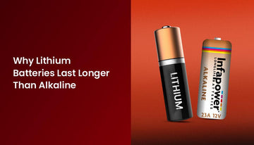 Why Lithium Batteries Last Longer Than Alkaline