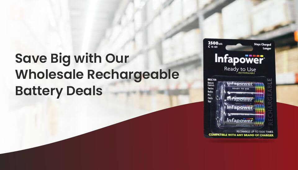 Save Big with Our Wholesale Rechargeable Battery Deals